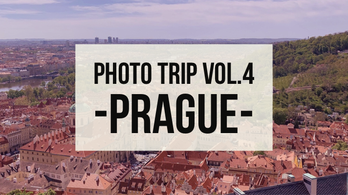 PHOTO TRIP Vol.4 -Prague-