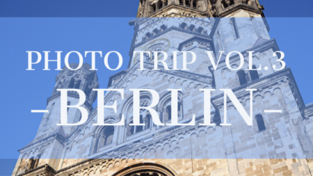 PHOTO TRIP Vol.3 -Berlin- thumbnail